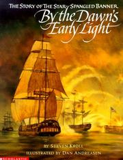 Cover of: By The Dawn's Early Light by Steven Kroll