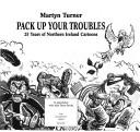 Cover of: Pack up your troubles | Martyn Turner