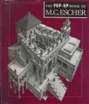 Cover of: The pop-up book of M. C. Escher