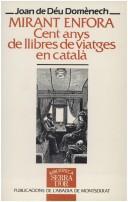 Cover of: Mirant enfora: cent anys de llibres de viatges en català
