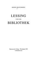 Cover of: Lessing und die Bibliothek by Bernd Reifenberg