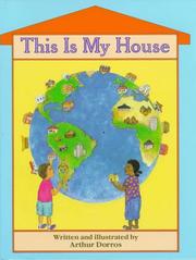 Cover of: This is my house by Arthur Dorros