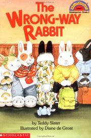 Cover of: The wrong-way rabbit by Teddy Slater