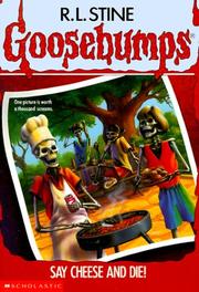 Cover of: Goosebumps - Say Cheese and Die!