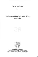 The verb morphology of Mori, Sulawesi by Linda A. Magnetti-Barsel