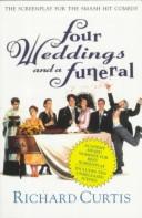 Cover of: Four weddings and a funeral by Curtis, Richard