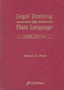 Cover of: Legal drafting in plain language | Dick, Robert C.