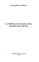 Cover of: La Poética de Lezama Lima by Pedro Correa Rodríguez