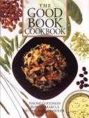 The Good Book cookbook by Naomi Goodman