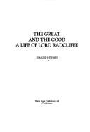 Cover of: The great and the good: a life of Lord Radcliffe
