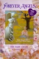 Cover of: The baby angel by Suzanne Weyn, Suzanne Weyn