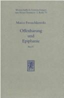 Offenbarung und Epiphanie by Marco Frenschkowski