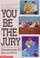 Cover of: You Be the Jury