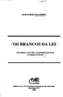 Cover of: Os brancos da lei by Jurandir Malerba