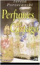 Cover of: Perfumes de Cartago: novela