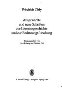 Cover of: Ausgewählte und neue Schriften zur Literaturgeschichte und zur Bedeutungsforschung