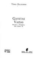 Cover of: Gavetas vazias by Tânia Pellegrini