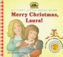 Cover of: Merry Christmas, Laura