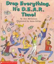 Cover of: Drop everything, it's D.E.A.R. time! by Ann McGovern