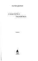 Cover of: O mar nunca transborda: romance