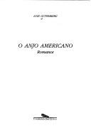 Cover of: O anjo americano: romance