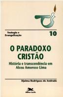 O paradoxo cristão by Djalma Rodrigues de Andrade