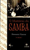 O mistério do samba by Hermano Vianna