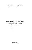 Cover of: Margens na literatura by org., Luiza Lobo e Angélica Soares.