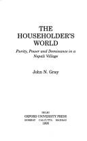 The householder's world by John N. Gray