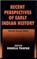 Cover of: Recent perspectives of early Indian history by editor, Romila Thapar.
