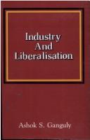 Cover of: Industry and liberalisation