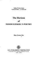 Cover of: The horizon of Nissim Ezekiel's poetry by Bijay Kumar Das