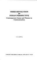 Cover of: Third revolution in Indian perspective: contemporary issues and themes in communication