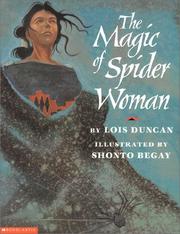 Cover of: The Magic Of Spider Woman by Lois Duncan