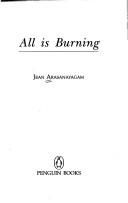 Cover of: All is burning