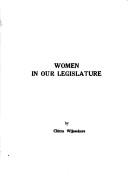 Cover of: Women in our legislature | Chitra Wijesekera