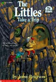 Cover of: Littles Take A Trip (Littles) by John Peterson