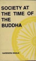 Cover of: Society at the time of the Buddha