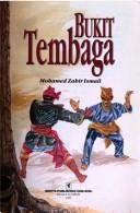 Cover of: Bukit Tembaga by Mohamed Zahir Haji Ismail.