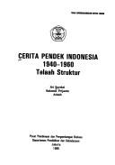 Cover of: Cerita pendek Indonesia, 1940-1960: telaah struktur