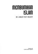 Cover of: Membumikan Islam by Ahmad Syafii Maarif