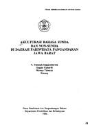Cover of: Akulturasi bahasa Sunda dan non-Sunda di daerah pariwisata Pangandaran, Jawa Barat