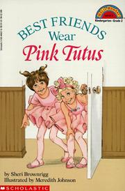 Cover of: Best friends wear pink tutus by Sheri Brownrigg