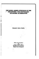 The Moro armed struggle in the Philippines by Macapado Abaton Muslim