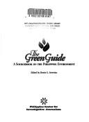 Cover of: The green guide: a sourcebook on the Philippine environment