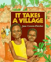Cover of: It takes a village by Jane Cowen-Fletcher