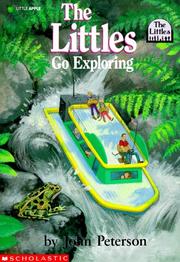 Cover of: The Littles Go Exploring (Littles) by John Peterson