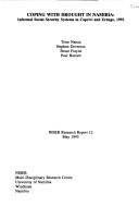 Cover of: Coping with drought in Namibia: informal social security systems in Caprivi and Erongo, 1992