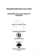 The Singapore red data book by Peter K. L. Ng, Yeow Chin Wee