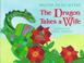 Cover of: The dragon takes a wife